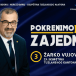 Kandidat Stranke za BiH pod rednim brojem 3 za Skupštinu TK, Žarko Vujović: ‘Dosta je više ljudi koji imaju ‘koloniziranu svijest’ i koji savijaju leđa’